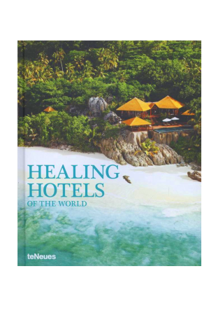 teNeues Healing Hotels Of The World